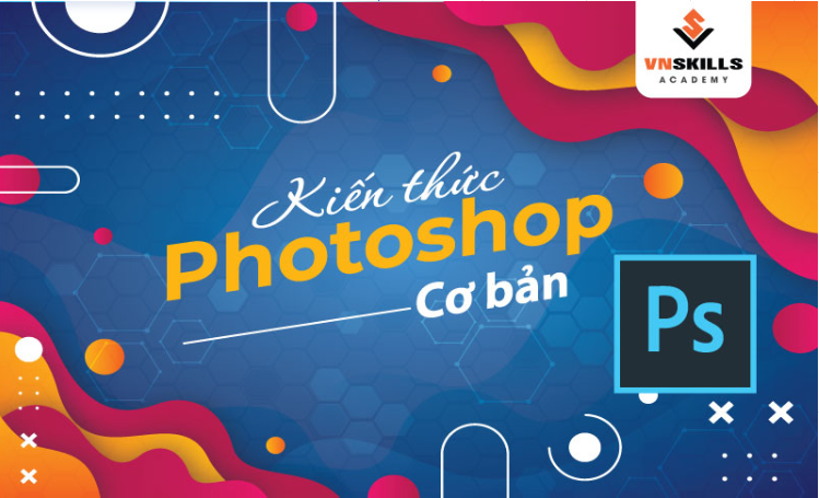 Photoshop: Hướng dẫn cơ bản