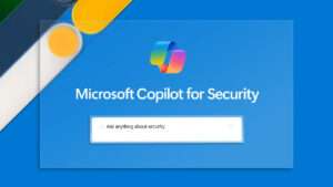 Microsoft Copilot for Security thay thế Windows Defender